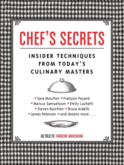 Title details for Chef's Secrets by Francine Maroukian - Available
